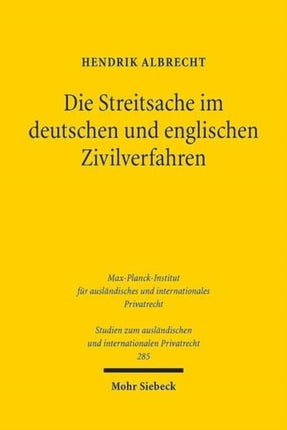 Die Streitsache im deutschen und englischen Zivilverfahren