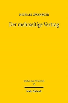 Der mehrseitige Vertrag: Grundstrukturen,