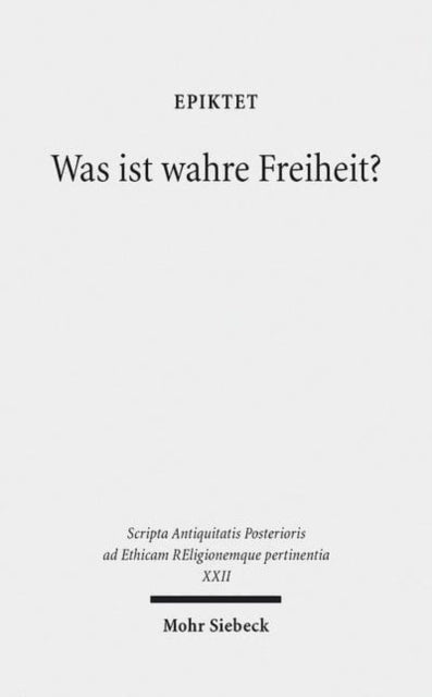 Was ist wahre Freiheit?: Diatribe IV 1