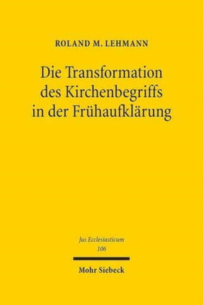 Die Transformation des Kirchenbegriffs in der Frühaufklärung