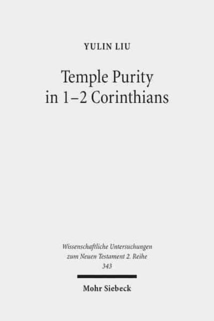 Temple Purity in 1-2 Corinthians