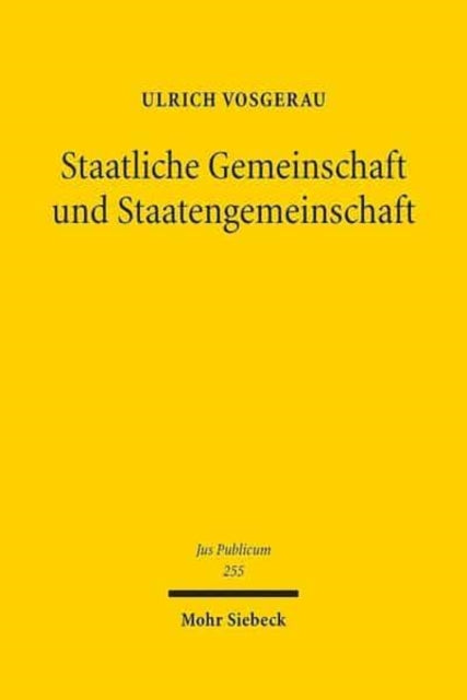 Staatliche Gemeinschaft und Staatengemeinschaft: