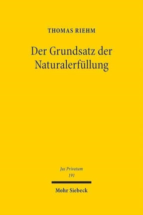 Der Grundsatz der Naturalerfüllung