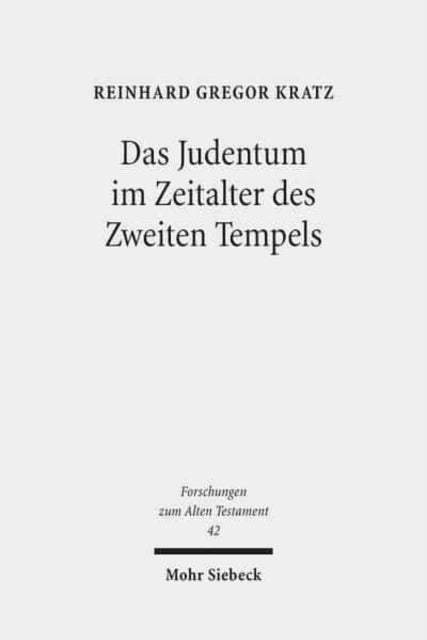 Das Judentum im Zeitalter des Zweiten Tempels: Kleine Schriften I