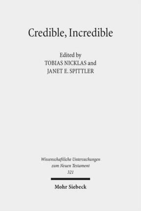 Credible, Incredible: The Miraculous in the Ancient Mediterranean