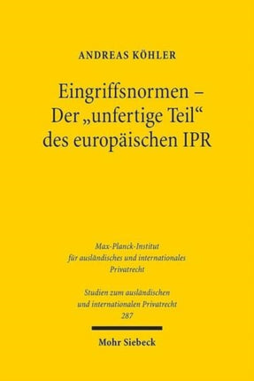 Eingriffsnormen - Der "unfertige Teil" des europäischen IPR