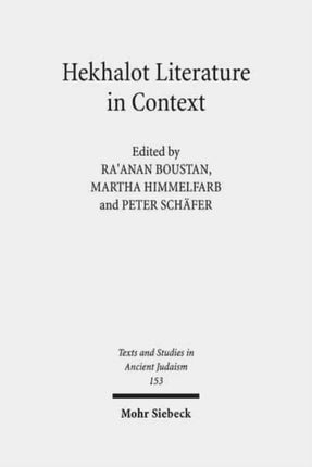 Hekhalot Literature in Context: Between Byzantium and Babylonia