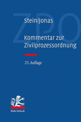 Kommentar zur Zivilprozessordnung 23. Aufl.