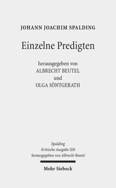 Kritische Ausgabe: 2. Abteilung: Predigten. Band 6: Einzelne Predigten