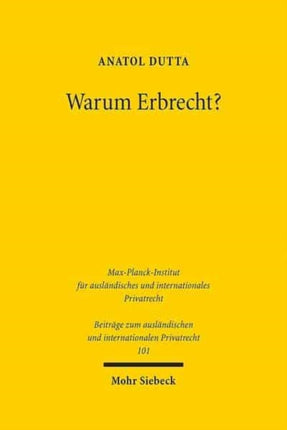 Warum Erbrecht?: Das Vermögensrecht des Generationenwechsels in funktionaler Betrachtung