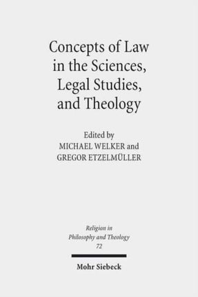 Concepts of Law in the Sciences, Legal Studies, and Theology