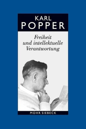 Gesammelte Werke in deutscher Sprache: Band 14: Freiheit und intellektuelle Verantwortung. Politische Vorträge und Aufsätze aus sechs Jahrzehnten