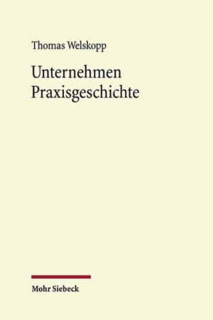 Unternehmen Praxisgeschichte: Historische