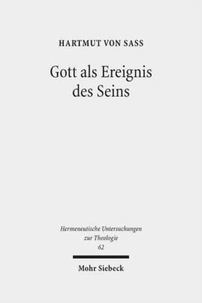 Gott als Ereignis des Seins: Versuch einer hermeneutischen Onto-Theologie