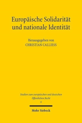 Europäische Solidarität und nationale Identität: Überlegungen im Kontext der Krise im Euroraum