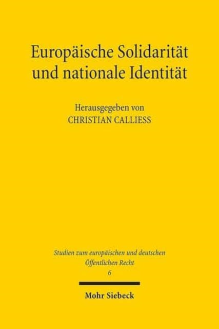 Europäische Solidarität und nationale Identität: Überlegungen im Kontext der Krise im Euroraum