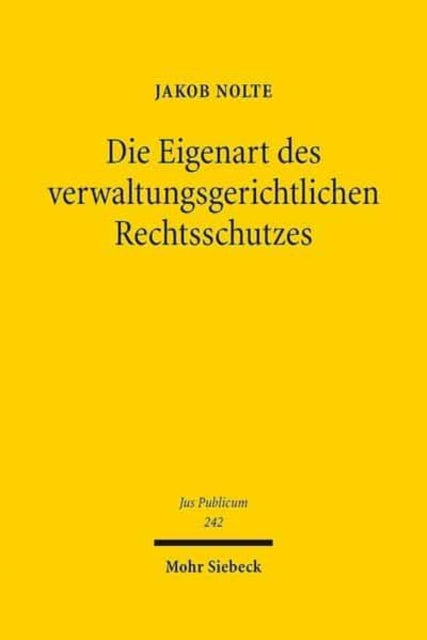 Die Eigenart des verwaltungsgerichtlichen