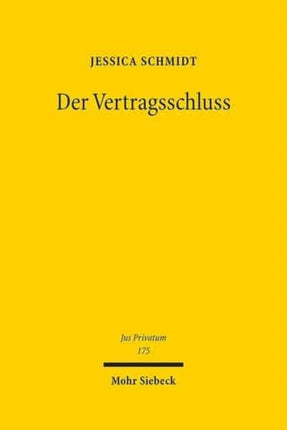 Der Vertragsschluss: Ein Vergleich zwischen dem deutschen, französischen, englischen Recht und dem CESL