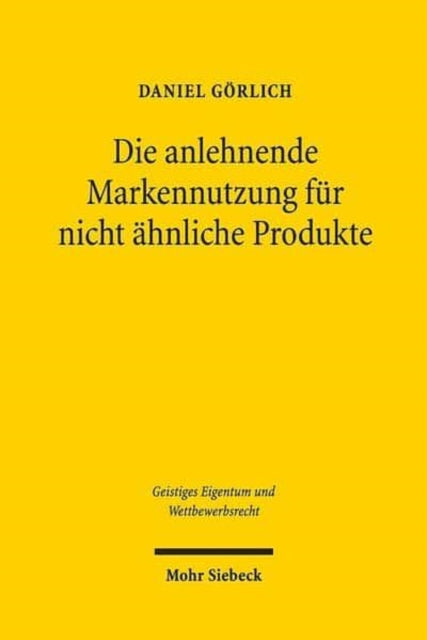 Die anlehnende Markennutzung für nicht ähnliche Produkte