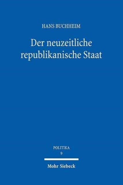 Der neuzeitliche republikanische Staat