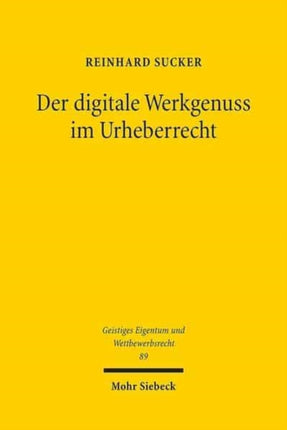 Der digitale Werkgenuss im Urheberrecht