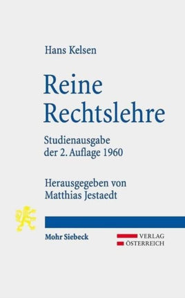 Reine Rechtslehre: Mit einem Anhang: Das Problem der Gerechtigkeit (Studienausgabe der 2. Auflage 1960)