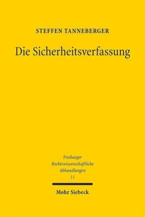 Die Sicherheitsverfassung: Eine systematische