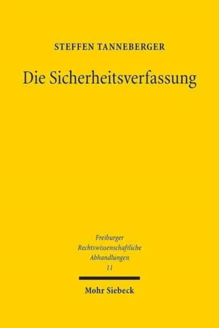 Die Sicherheitsverfassung: Eine systematische