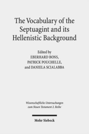 The Vocabulary of the Septuagint and its Hellenistic Background