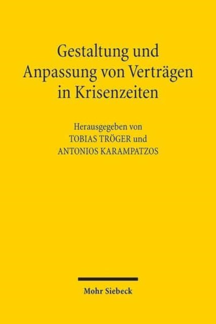 Gestaltung und Anpassung von Verträgen in Krisenzeiten