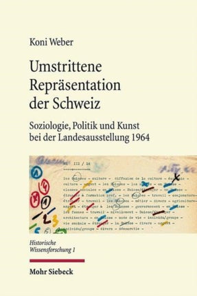 Umstrittene Repräsentation der Schweiz: Soziologie, Politik und Kunst bei der Landesausstellung 1964