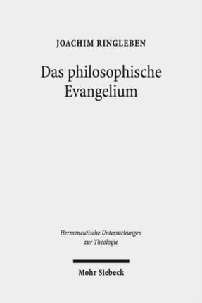 Das philosophische Evangelium: Theologische Auslegung des Johannesevangeliums im Horizont des Sprachdenkens