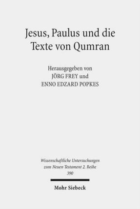 Jesus, Paulus und die Texte von Qumran