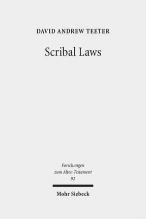 Scribal Laws: Exegetical Variation in the Textual