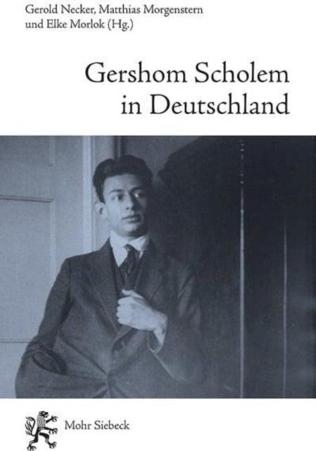 Gershom Scholem in Deutschland: Zwischen Seelenverwandtschaft und Sprachlosigkeit