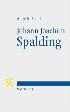 Johann Joachim Spalding Meistertheologe Im