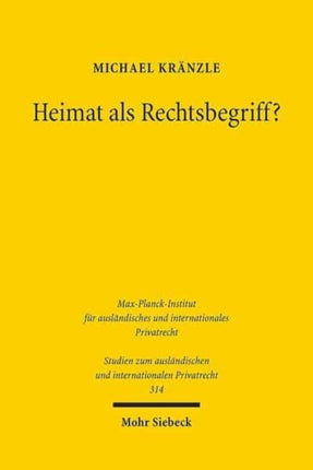 Heimat als Rechtsbegriff?: Eine Untersuchung zu Domicile und gewöhnlichem Aufenthalt im Lichte der EU-Erbrechtsverordnung