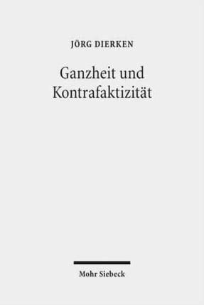 Ganzheit und Kontrafaktizität: Religion in der Sphäre des Sozialen