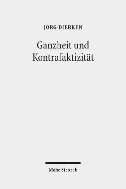 Ganzheit und Kontrafaktizität: Religion in der Sphäre des Sozialen