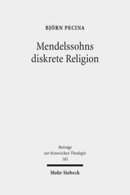 Mendelssohns diskrete Religion