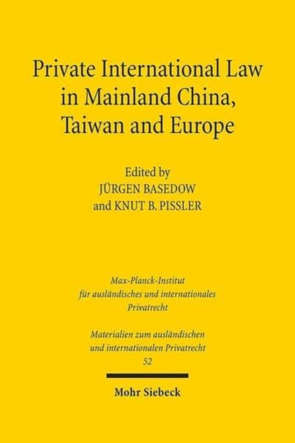 Private International Law in Mainland China, Taiwan and Europe