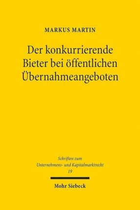 Der konkurrierende Bieter bei öffentlichen Übernahmeangeboten