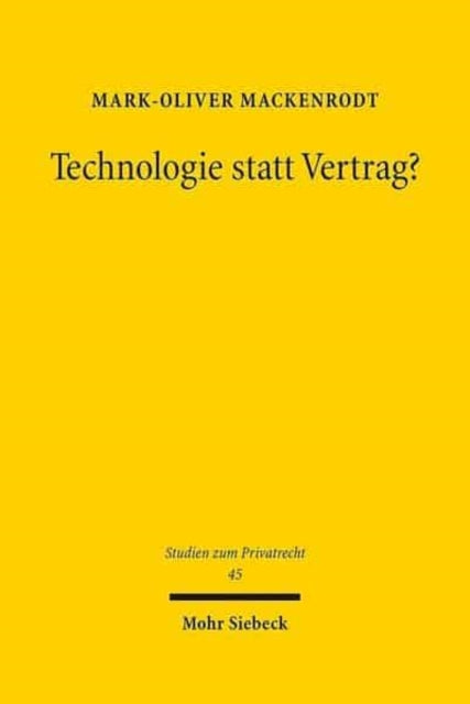 Technologie statt Vertrag?: Sachmangelbegriff, negative Beschaffenheitsvereinbarungen und AGB beim Kauf digitaler Güter