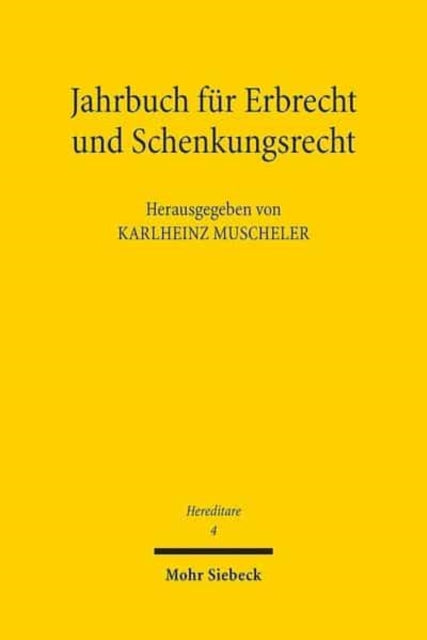 Jahrbuch für Erbrecht und Schenkungsrecht: Band 4