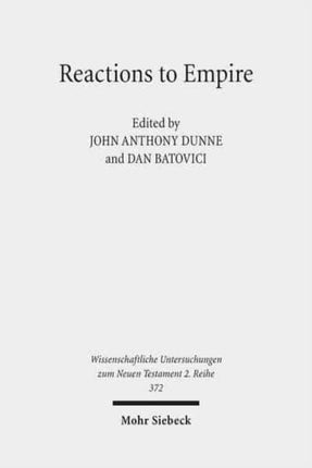 Reactions to Empire: Sacred Texts in their Socio-Political Contexts