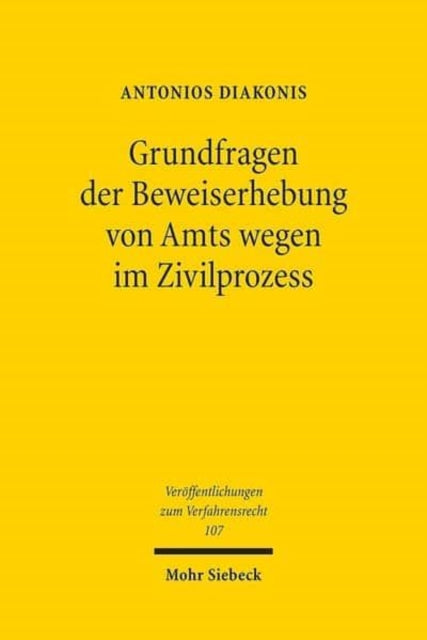 Grundfragen der Beweiserhebung von Amts wegen im