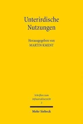 Unterirdische Nutzungen: Systematisierung und