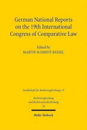 German National Reports on the 19th International Congress of Comparative Law