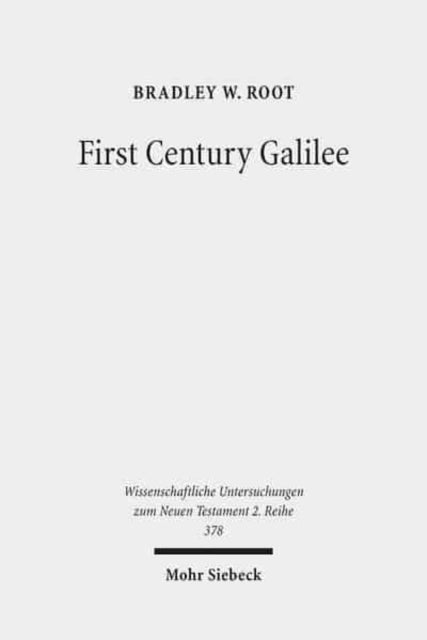 First Century Galilee: A Fresh Examination of the Sources