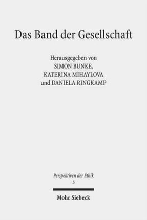 Das Band der Gesellschaft: Verbindlichkeitsdiskurse im 18. Jahrhundert